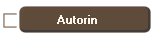 Autorin